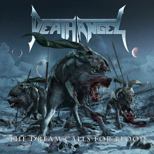 DEATH ANGEL - THE DREAM CALLS FOR BLOODDEATH ANGEL - THE DREAM CALLS FOR BLOOD.jpg